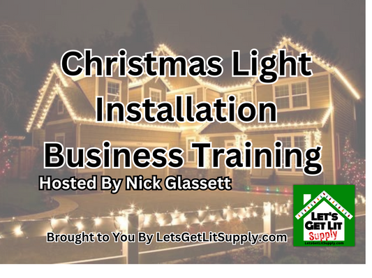 Chicago Christmas Light Training $100 Deposit 9/4/24 w/Nick Glassett