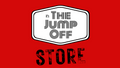 The Jump Off Store