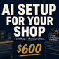 AI Setup for Your Shop